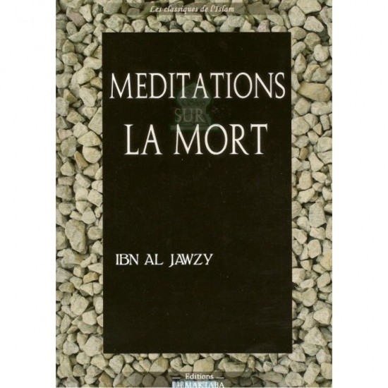 Méditations sur la Mort Ibn Qayyim